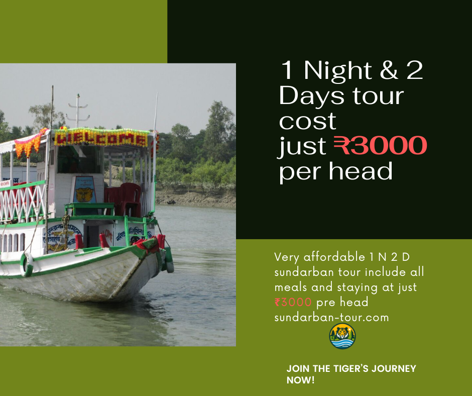 1 Night 2 Days Sundarban Tour 3000 Per Head Sundarban Tour Package