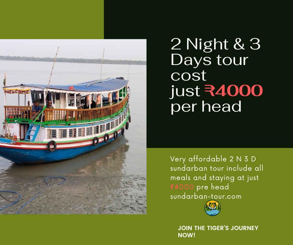 1 Night 2 Dayss  Sundarban Tour 3000 Per Head Sundarban Tour Package